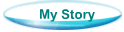 My Story